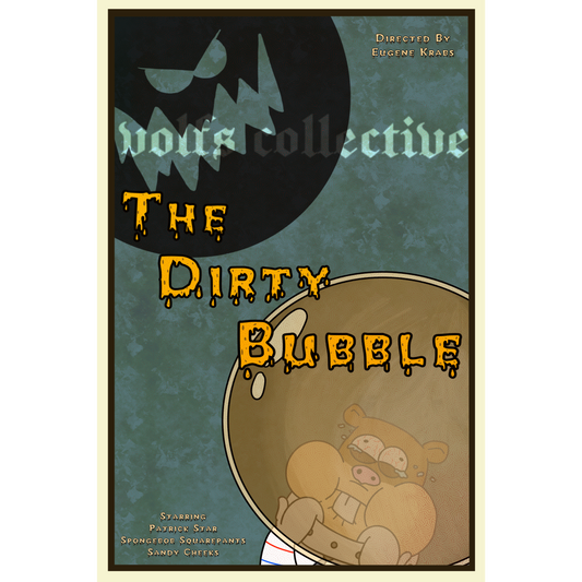 The Dirty Bubble ~ A Dirty End Awaits